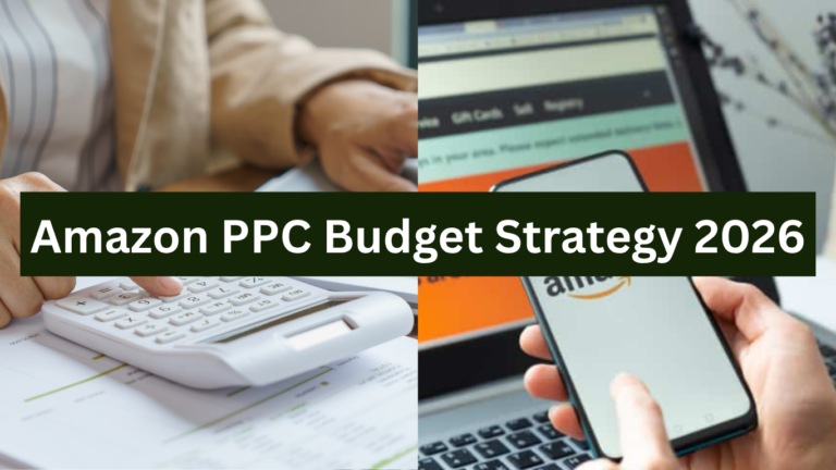 Amazon PPC Budget Strategy 2026: How Much to Spend